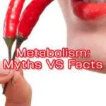 Metabolism Myths and Facts
